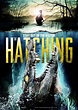The Hatching - UK, 2014 - reviews - MOVIES and MANIA