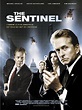 The Sentinel : bande annonce du film, séances, streaming, sortie, avis