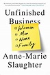 Book Review: Unfinished Business: Women Men Work Family by Anne-Marie ...