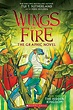 The Hidden Kingdom (Wings of Fire Graphic Novel #3) by Tui T ...