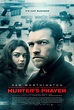 The Hunter's Prayer DVD Release Date | Redbox, Netflix, iTunes, Amazon