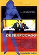 Desenfocado - Película 2001 - SensaCine.com