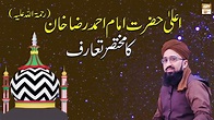 Brief Introduction Ala Hazrat Imam Ahmed Raza Khan Barelvi - Mufti ...