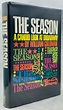 The Season: A Candid Look at Broadway by William Goldman: Near Fine ...