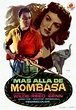 Más allá de Mombasa (1956) - FilmAffinity