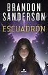 Brandon Sanderson, Serie Escuadrón (Skyward) ~ Libros Letra Latente