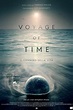 Voyage of Time - Il cammino della vita – Cinemadvisor