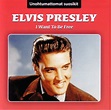 Elvis Presley - I want to be free - KYMPPIHEIKIN MUSIIKKIKAUPPA