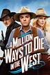 A Million Ways to Die in the West (2014) | The Poster Database (TPDb)