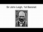 Sir John Leigh, 1St Baronet - YouTube
