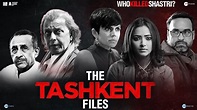 The Tashkent Files Full Movie | Mithun Chakrabort, Shweta Basu P ...