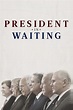 Watch President in Waiting at Fmovies For Free | Stream Movies and TV ...