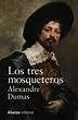 Los tres mosqueteros - Alianza Editorial