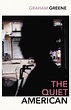 The Quiet American by Graham Greene, Paperback, 9780099478393 | Buy ...