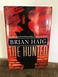 The Hunted by Brian Haig (2009, Hardcover) First Edition | Night novel ...