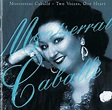 Montserrat Caballé, Montserrat Marti - Two Voices, One Heart (1995, CD ...