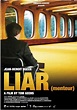 Liar (2009) - IMDb
