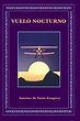 [PDF] Vuelo nocturno by Antoine de Saint-Exupéry eBook | Perlego