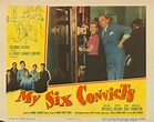 My Six Convicts (1952)