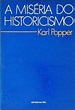 A Miséria do Historicismo - Karl Popper - Traça Livraria e Sebo