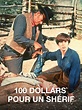 Prime Video: 100 Dollars pour un shérif