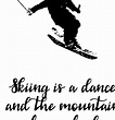 Ski-Zitat, Ski-Zitate, Skifahren Wandkunst, Skifahren Zeichen Spruch ...