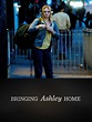 Bringing Ashley Home (2011) - Rotten Tomatoes