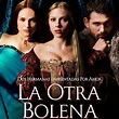 Lo Mejor De Las Peliculas: La otra bolena