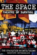 The Space - Theatre of Survival (2019)