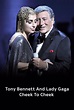 Tony Bennett & Lady Gaga: Cheek to Cheek Live! (2014) - IMDb