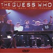 The Guess Who - Running Back Thru Canada (Music DVD) | Walmart.ca
