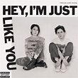 Tegan and Sara - Hey, I'm Just Like You - Amazon.com Music