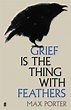 Grief is the Thing with Feathers by Max Porter - Fonts In Use