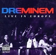 Eminem, Dr. Dre - Dreminem Live In Europe (CD, Unofficial Release ...