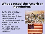 Causes of the American Revolution | Teaching Resources