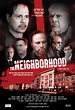 The Neighborhood - Film 2017 - AlloCiné