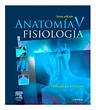 Anatomía Y Fisiología Humana (volumen 2). Patton Y Thibodeau - Bs. 25. ...