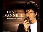 Gino Vanelli - Hurts to be in love - YouTube