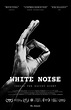 White Noise Movie Plot Summary