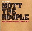 Mott The Hoople – The Best Of The Island Years 1969 - 1972 (1999 ...