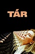 TÁR (2022) - Posters — The Movie Database (TMDB)