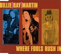Billie Ray Martin - Where Fools Rush In (2001, CD) | Discogs