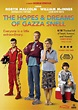 The Hopes & Dreams of Gazza Snell (2010)