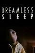 ‎Dreamless Sleep (1986) directed by David Anderson • Reviews, film ...