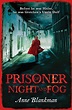 Curiosity Killed the Bookworm: Prisoner of Night and Fog