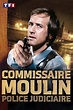 Police Commissioner Moulin (TV Series 1976-2008) — The Movie Database ...