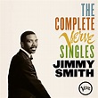 "The Complete Verve Singles (Remastered)". Album of Jimmy Smith buy or ...