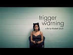 Trigger Warning (Director's Cut) - YouTube