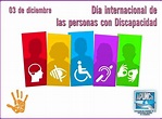3 de Diciembre - Día Internacional de las Personas con Discapacidad ...