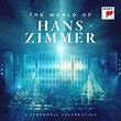 The World of Hans Zimmer: A Symphonic Celebration | CD Album | Free ...